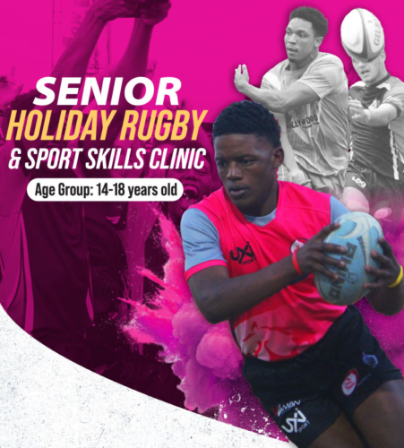 SENIOR HOLIDAY RUGBY & SPORT SKILLS CLINIC